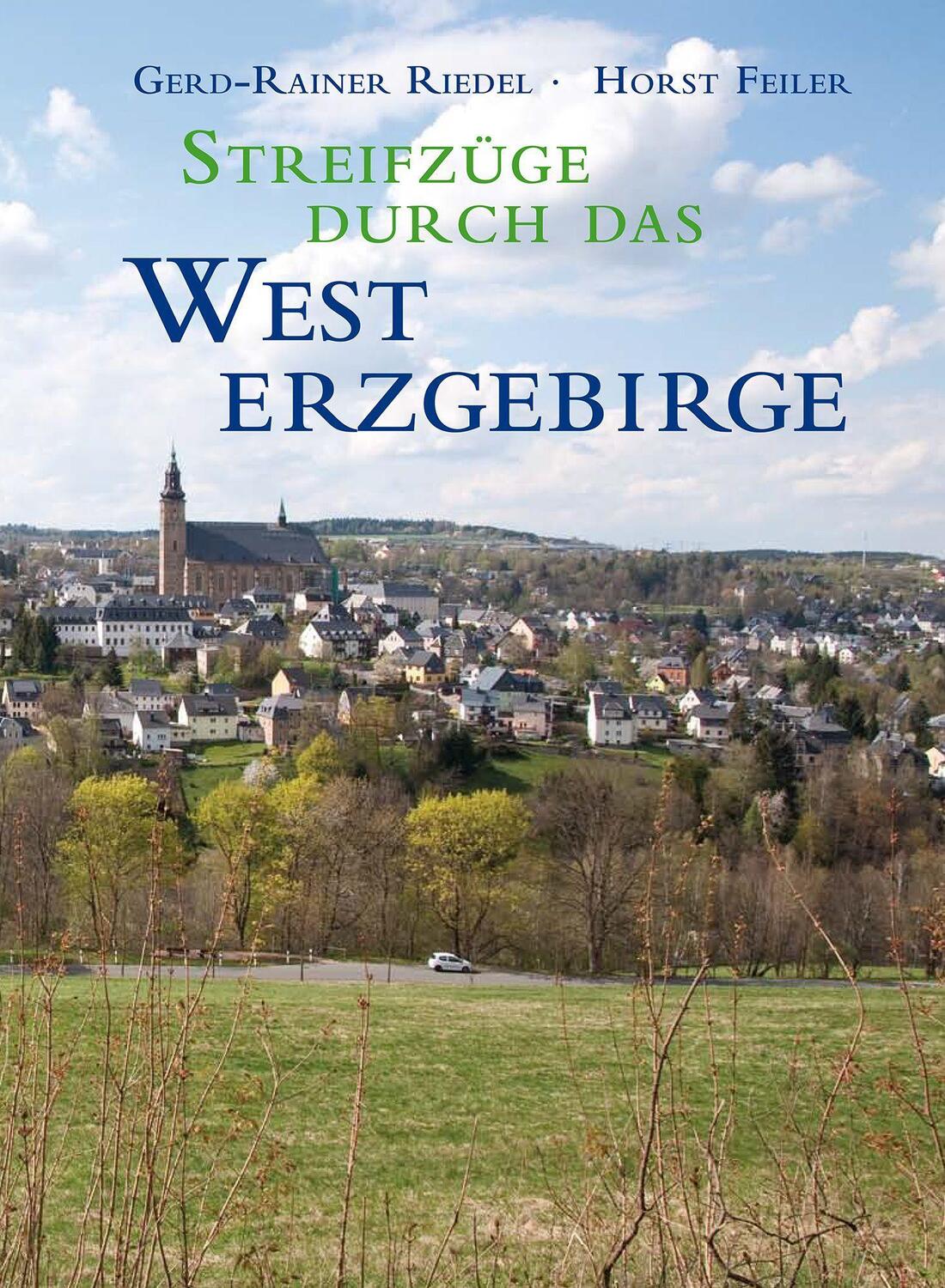 Cover: 9783867292801 | Streifzüge durch das Westerzgebirge | Gerd-Rainer Riedel | Buch | 2022