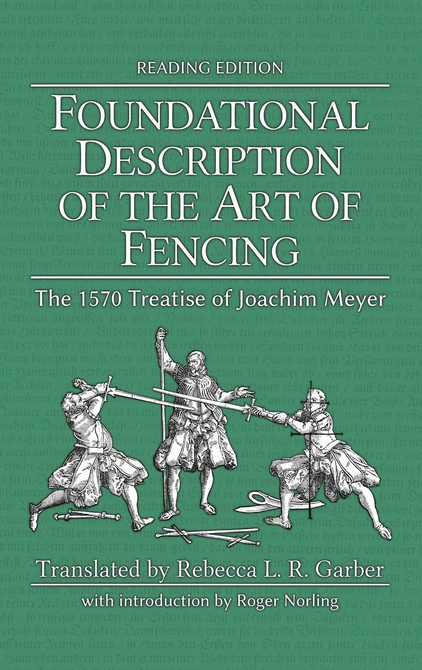 Cover: 9781953683342 | Foundational Description of the Art of Fencing | Joachim Meyer | Buch