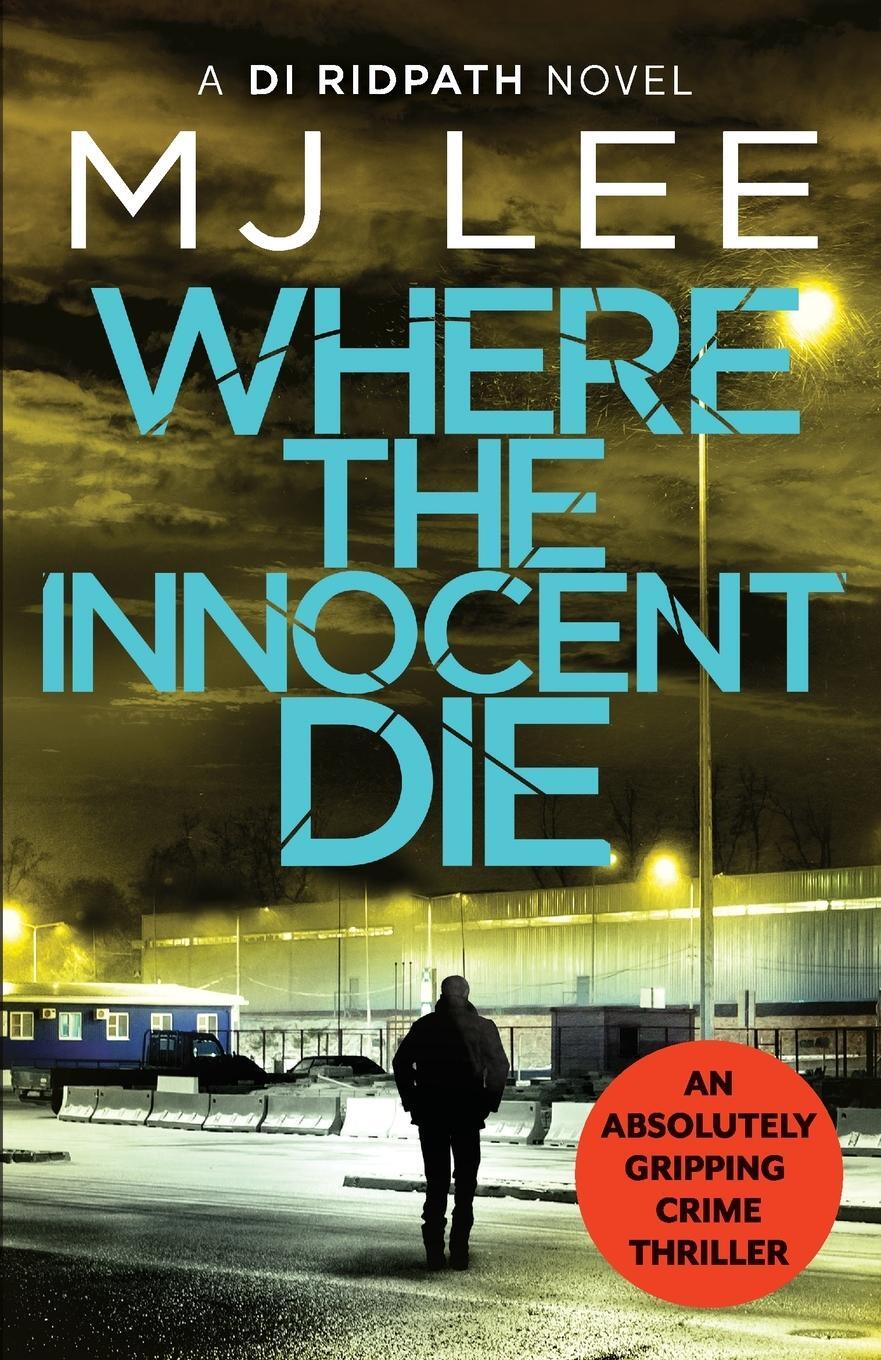 Cover: 9781788638029 | Where the Innocent Die | M J Lee | Taschenbuch | Paperback | Englisch