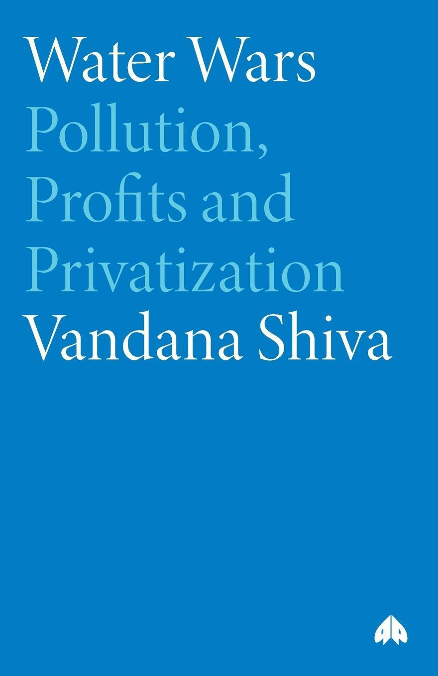 Cover: 9780745318370 | Water Wars | Pollution, Profits And Privatization | Vandana Shiva
