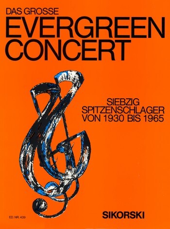 Cover: 9790003004211 | Das große Evergreen-Konzert: 70 Spitzenschlager von 1930-1965 | Buch