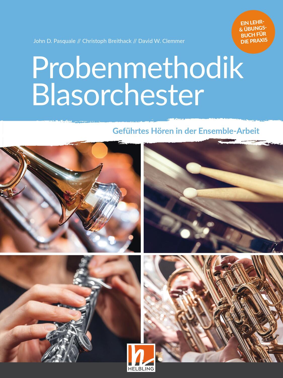 Cover: 9783862274116 | Probenmethodik Blasorchester | Geführtes Hören in der Ensemble-Arbeit