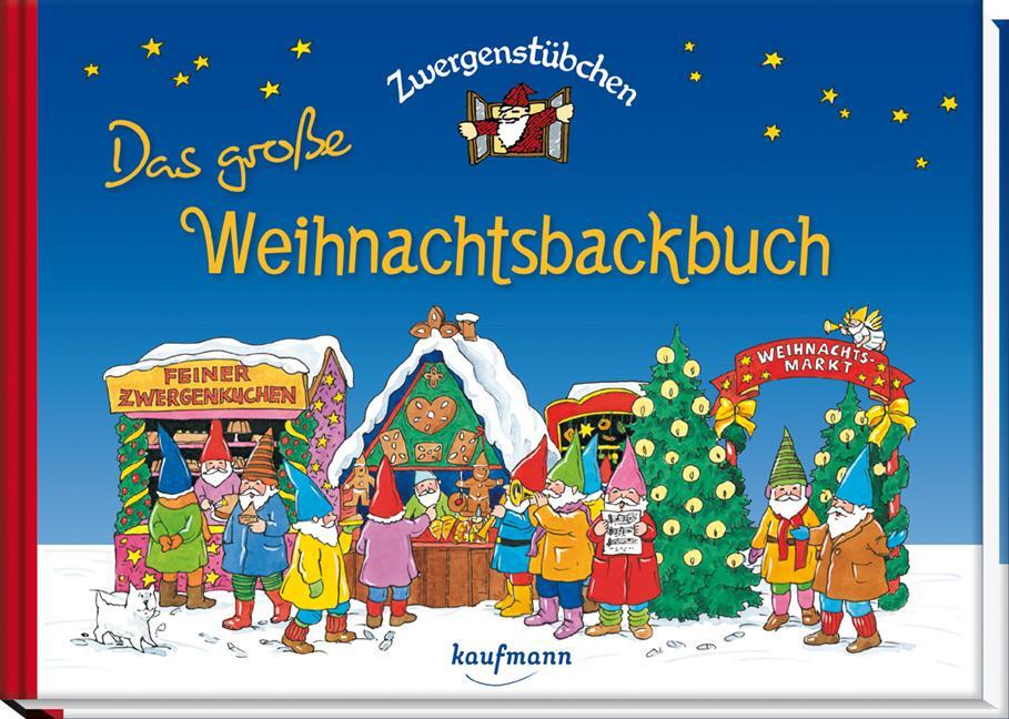Cover: 9783780620347 | Zwergenstübchen - Das große Weihnachtsbackbuch | Elke Schuster (u. a.)