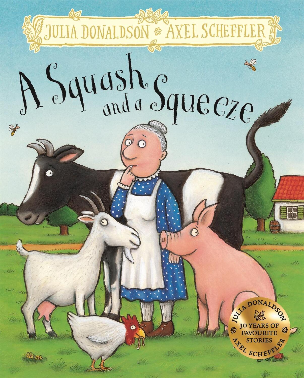 Cover: 9781509845309 | A Squash and a Squeeze | Hardback Gift Edition | Julia Donaldson