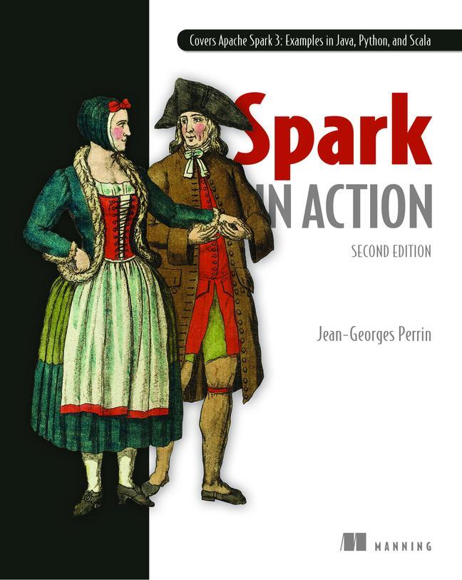 Cover: 9781617295522 | Spark in Action, Second Edition | Jean-Georges Perrin | Taschenbuch
