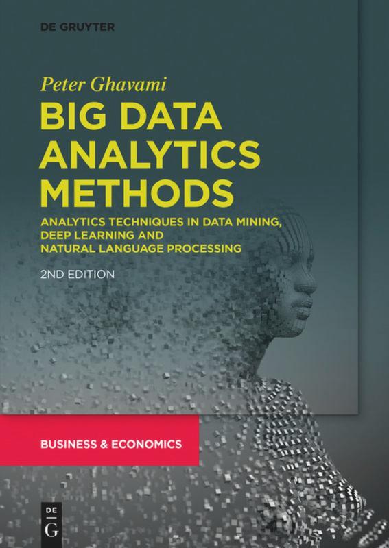 Cover: 9781547417957 | Big Data Analytics Methods | Peter Ghavami | Taschenbuch | Paperback