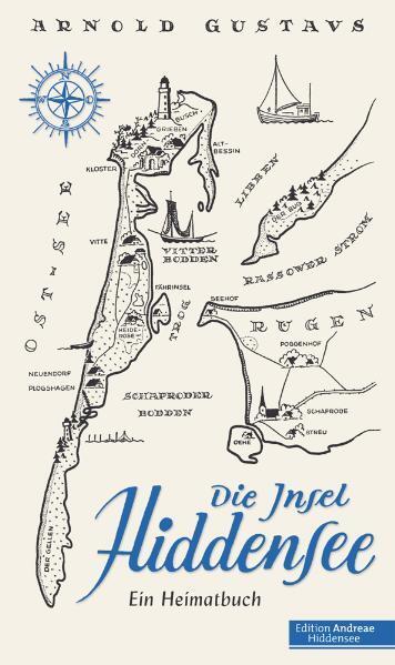 Cover: 9783939804406 | Die Insel Hiddensee | Arnold Gustavs | Buch | Edition Andreae | 200 S.