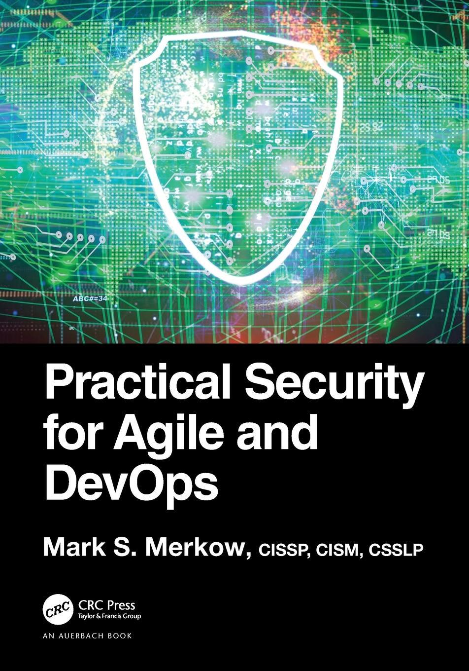 Cover: 9781032151205 | Practical Security for Agile and DevOps | Mark S. Merkow | Taschenbuch