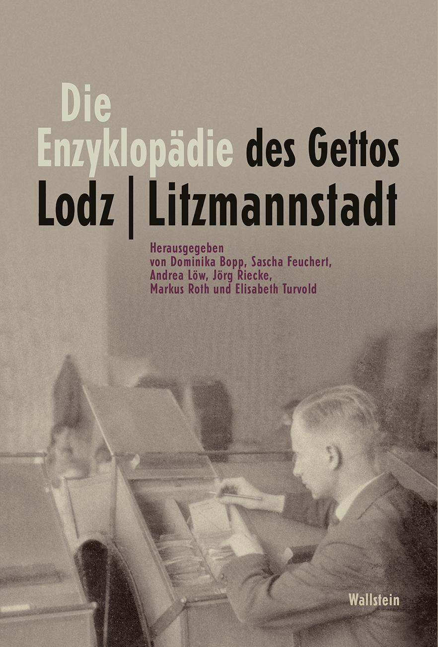 Cover: 9783835335929 | Die Enzyklopädie des Gettos Lodz/Litzmannstadt | Dominika Bopp | Buch