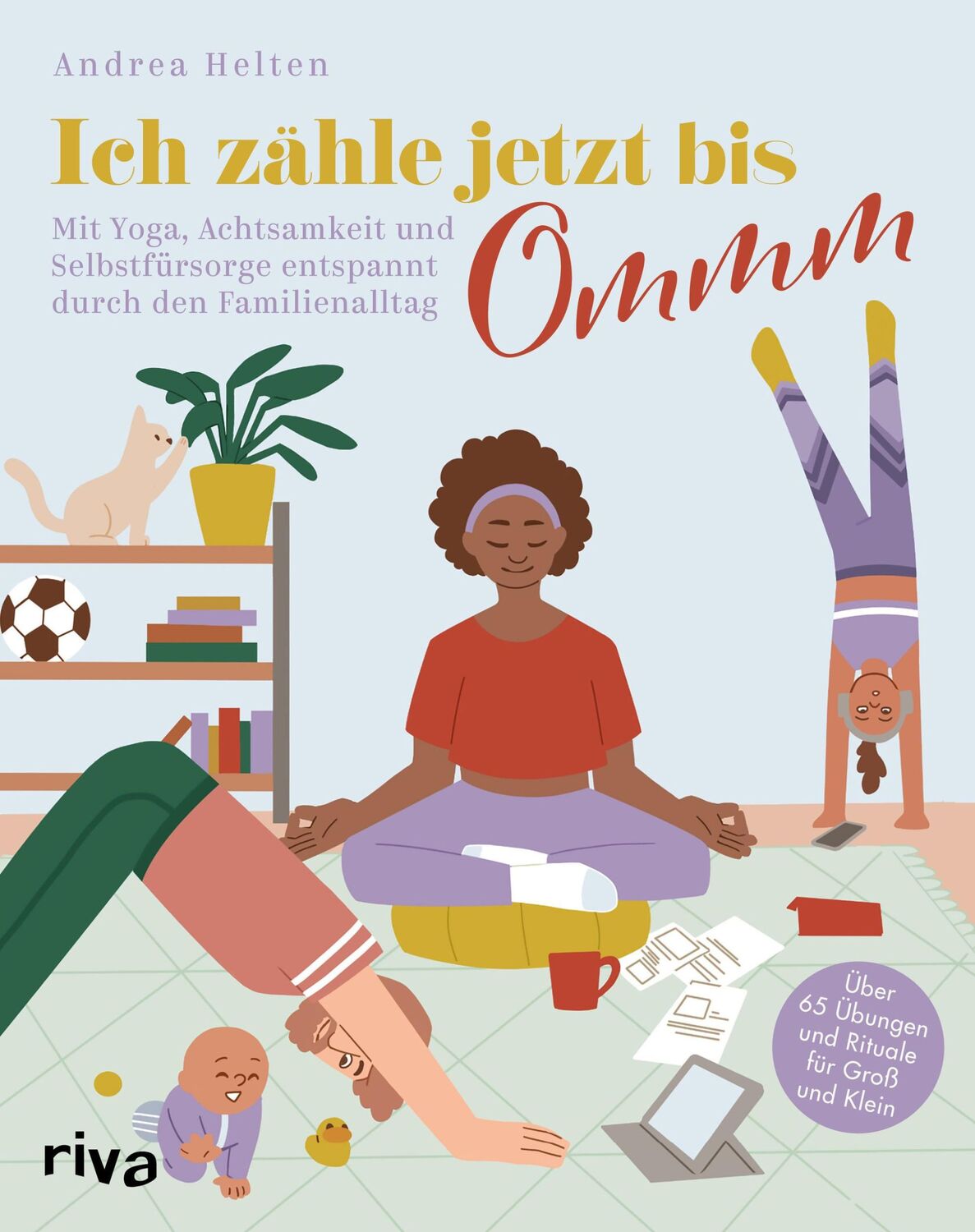 Cover: 9783742323217 | Ich zähle jetzt bis Ommm | Andrea Helten | Taschenbuch | 160 S. | 2023