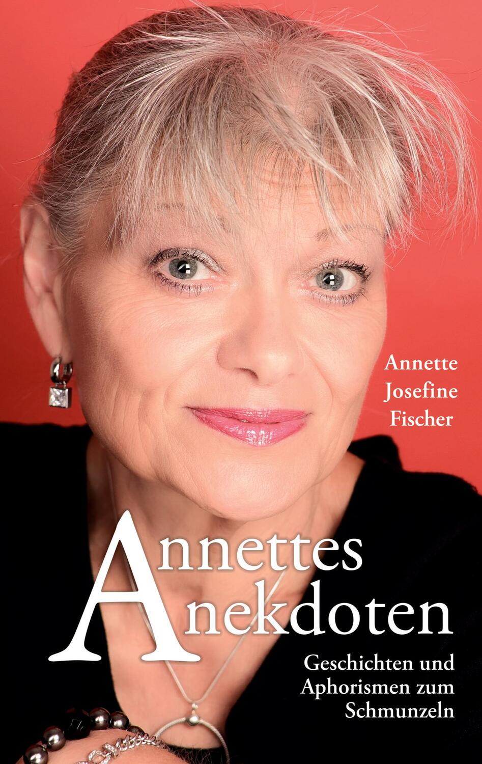 Cover: 9783757885830 | Annettes Anekdoten | Geschichten und Aphorismen zum Schmunzeln | Buch