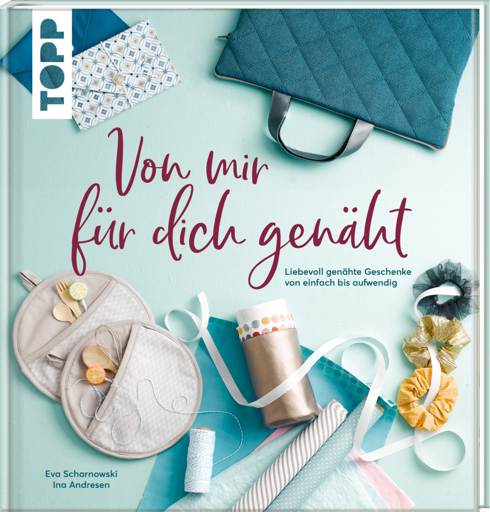 Cover: 9783772448775 | Von mir für dich genäht | Eva Scharnowski (u. a.) | Buch | 96 S.