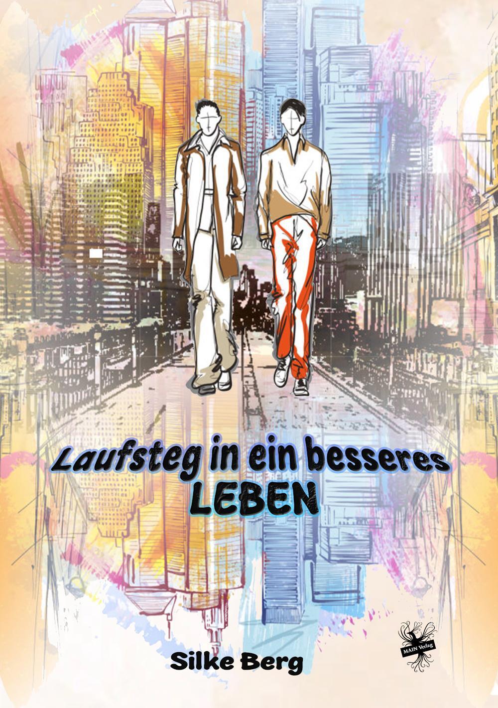 Cover: 9783959496551 | Laufsteg in ein besseres Leben | Silke Berg | Taschenbuch | 288 S.
