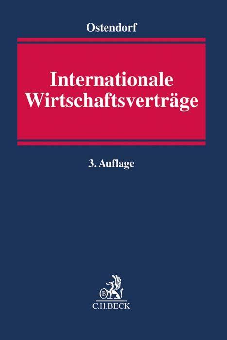 Cover: 9783406778759 | Internationale Wirtschaftsverträge | Patrick Ostendorf | Buch | 2023