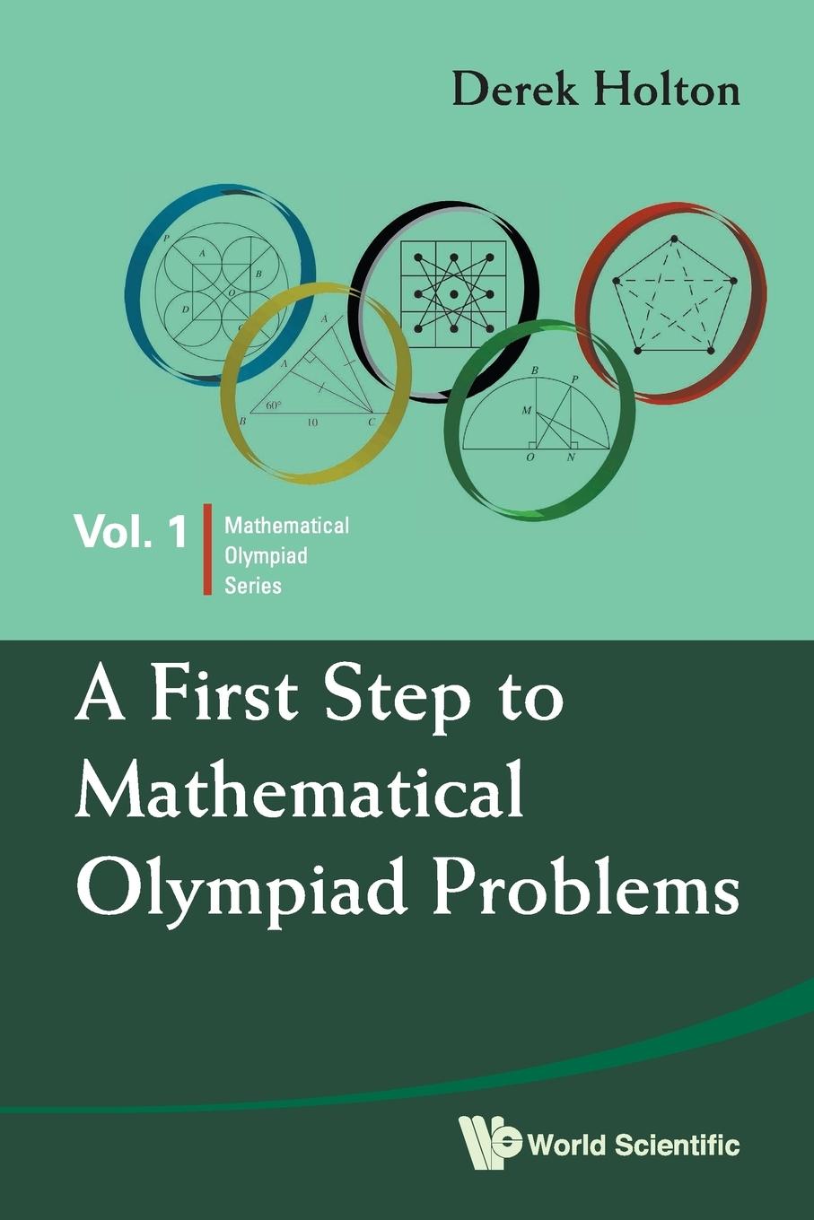 Cover: 9789814273879 | 1ST STEP MATH'L OLYMPIAD PROB(V1) | Derek Holton | Taschenbuch | 2009