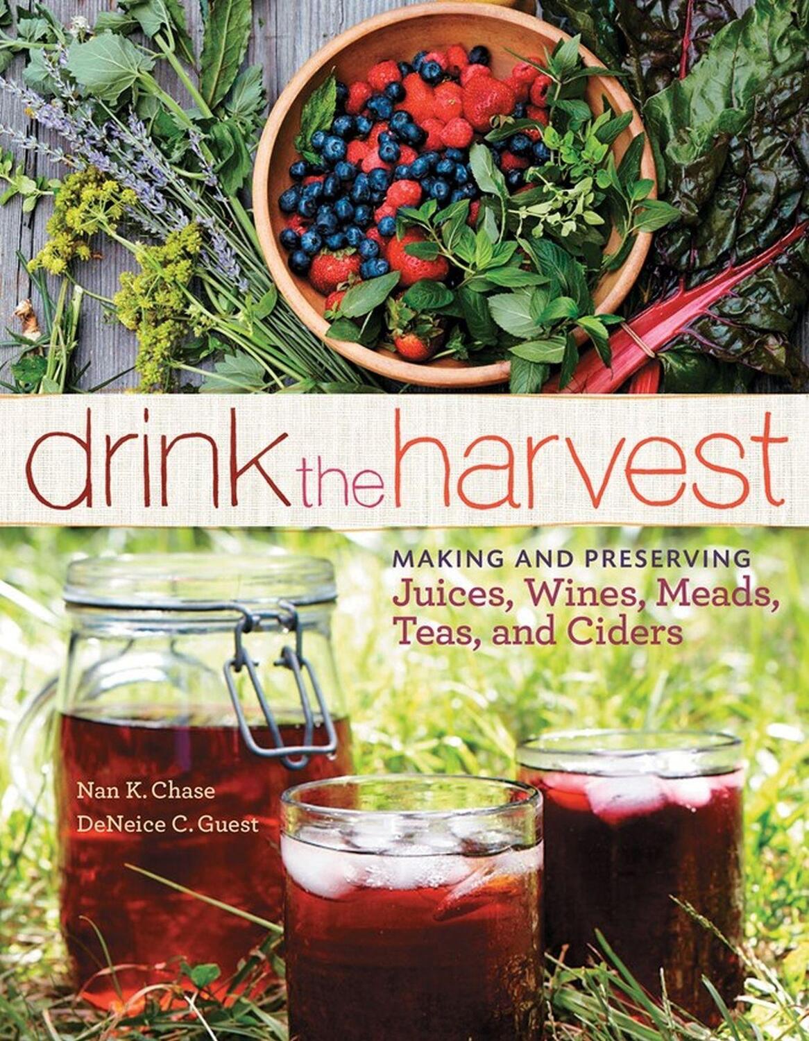 Cover: 9781612121598 | Drink the Harvest | Nan K Chase (u. a.) | Taschenbuch | Englisch
