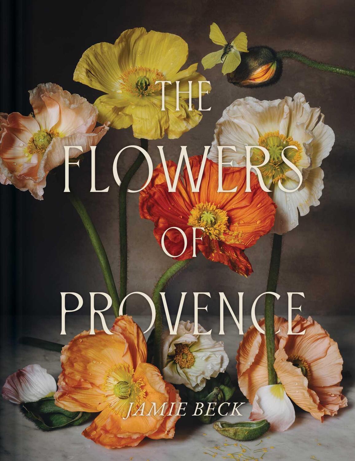 Bild: 9781668020692 | The Flowers of Provence | Jamie Beck | Buch | Englisch | 2023