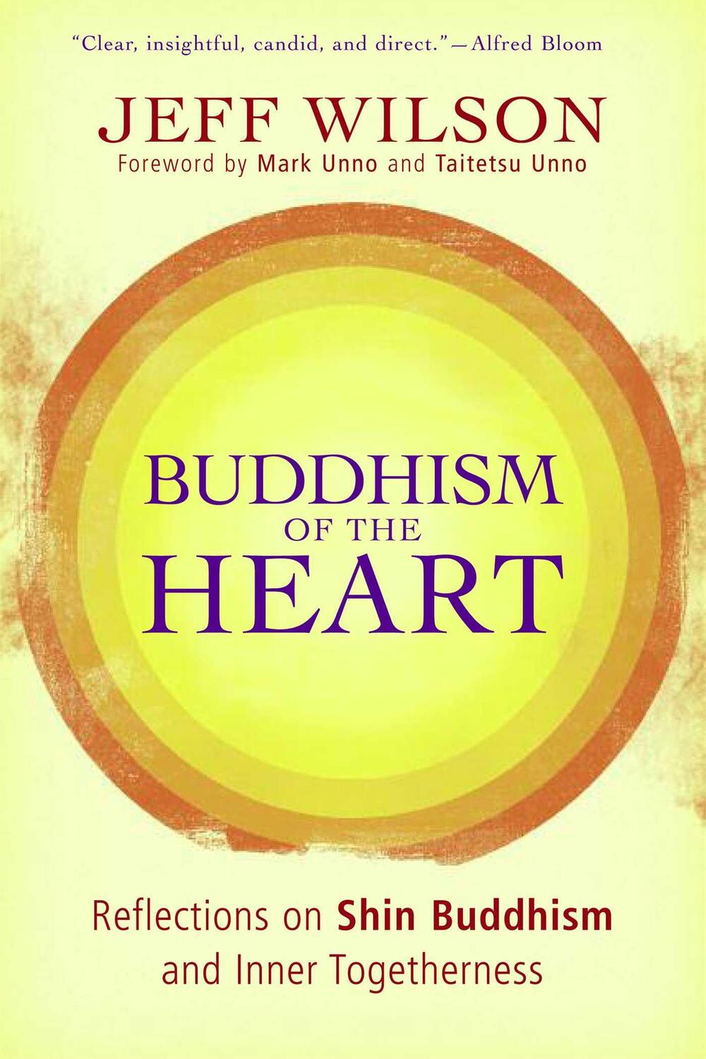 Cover: 9780861715831 | Buddhism of the Heart: Reflections on Shin Buddhism and Inner...