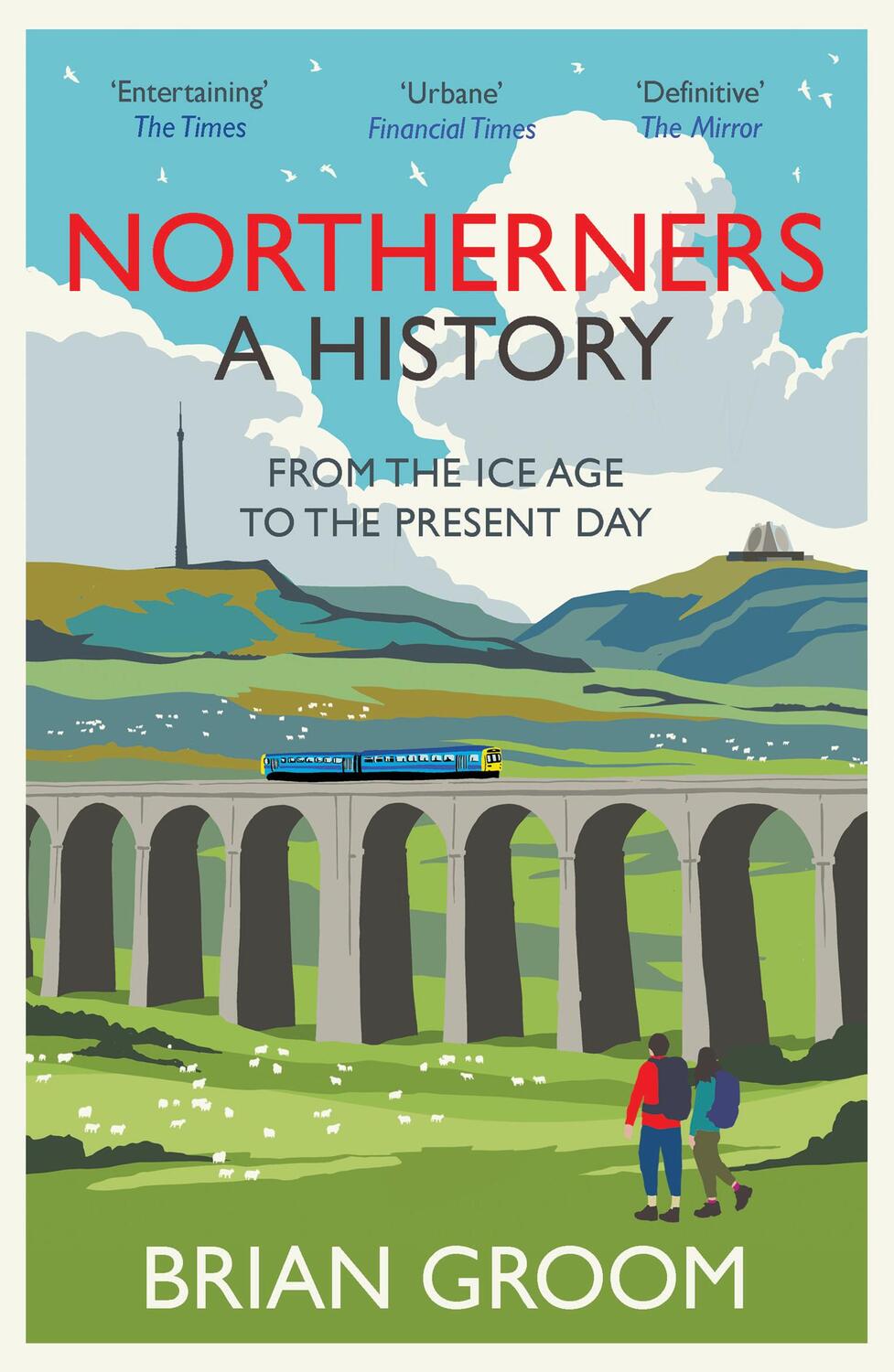 Cover: 9780008471231 | Northerners | A History, from the Ice Age to the Present Day | Groom