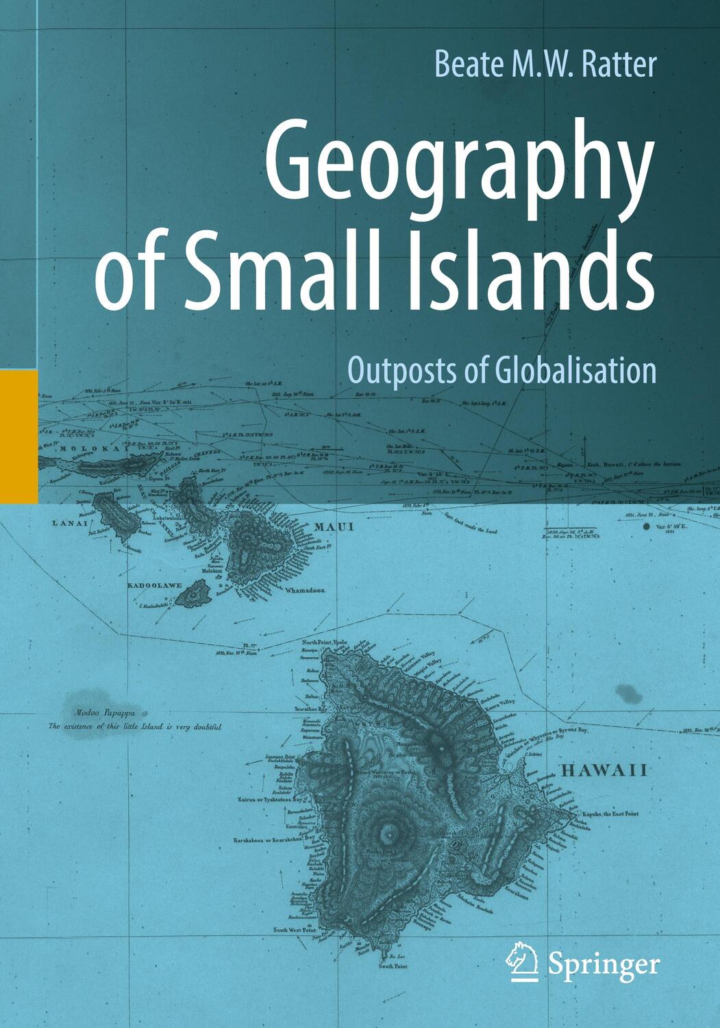 Cover: 9783319638676 | Geography of Small Islands | Outposts of Globalisation | Ratter | Buch
