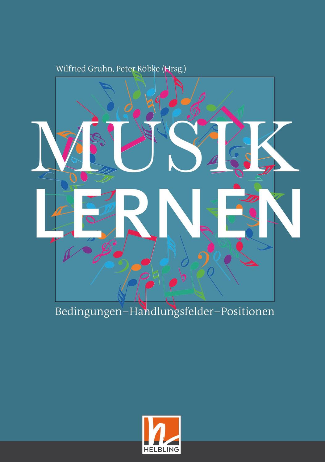 Cover: 9783862273782 | Musiklernen | Bedingungen - Handlungsfelder - Positionen | Taschenbuch