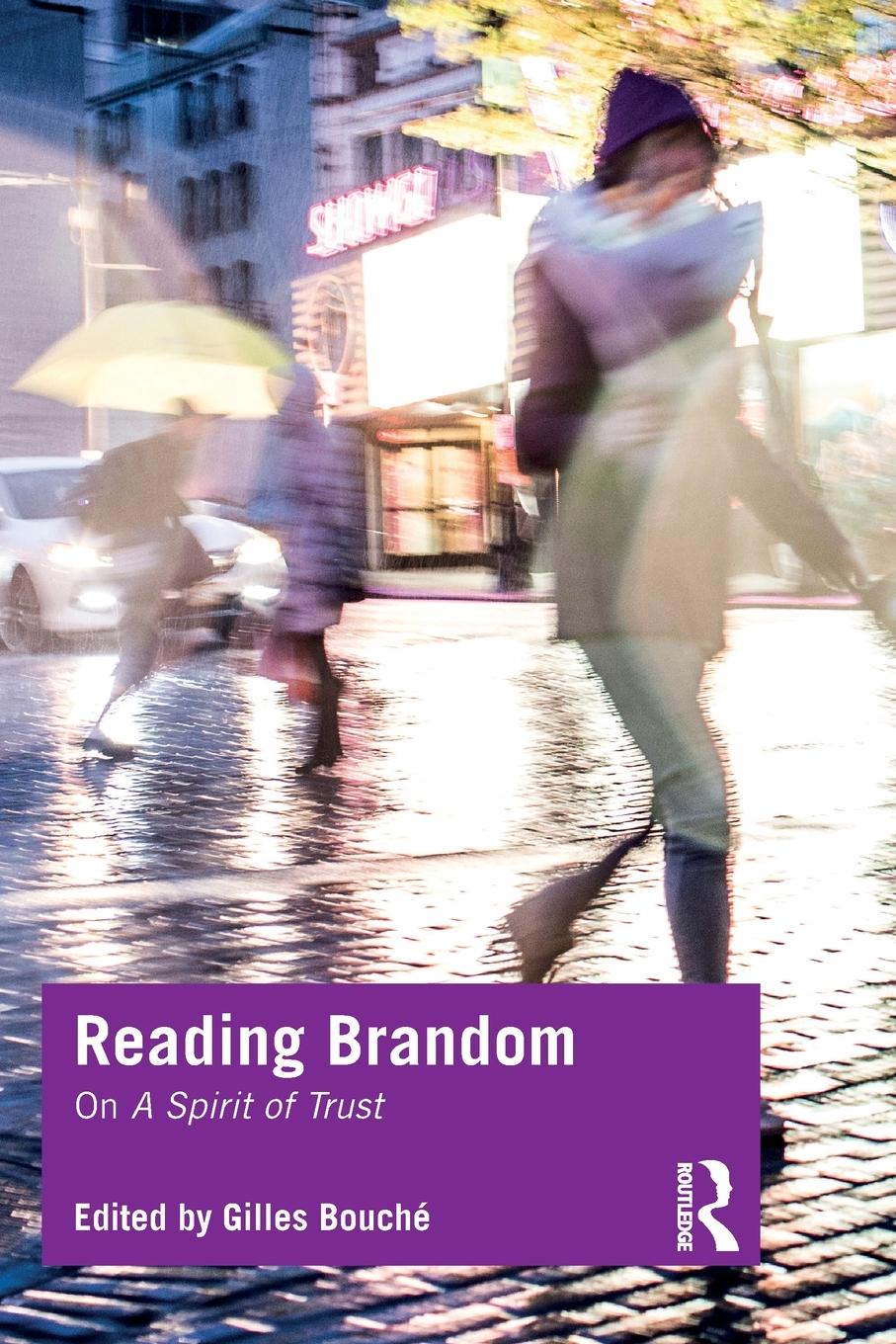 Cover: 9781138123601 | Reading Brandom | On A Spirit of Trust | Gilles Bouché | Taschenbuch