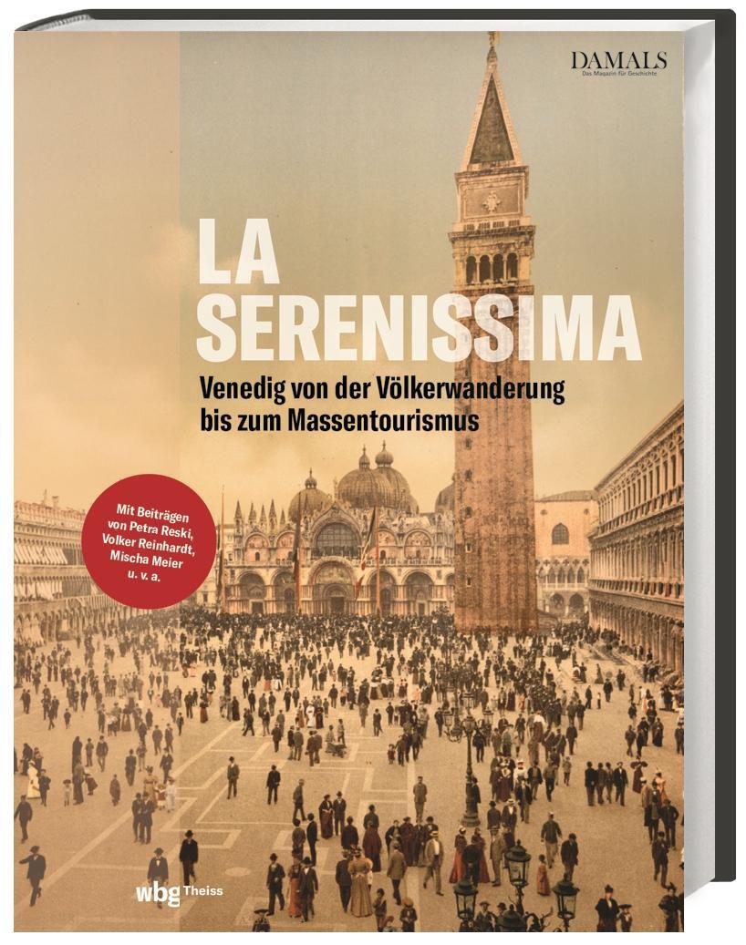 Cover: 9783806245226 | La Serenissima | Damals | Buch | 128 S. | Deutsch | 2022 | wbg Theiss