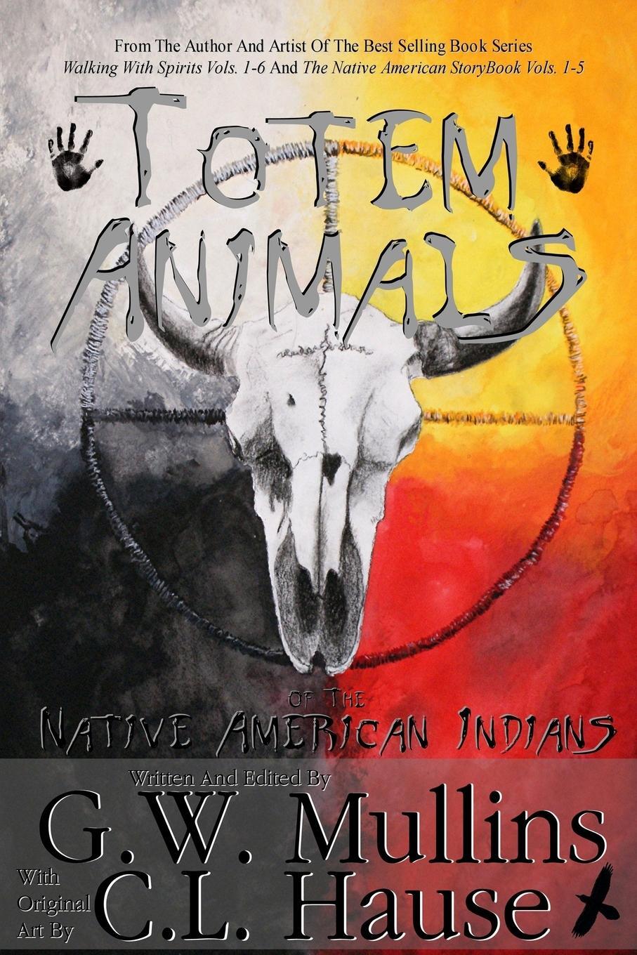Cover: 9781647133382 | Totem Animals Of The Native American Indians | G. W. Mullins | Buch