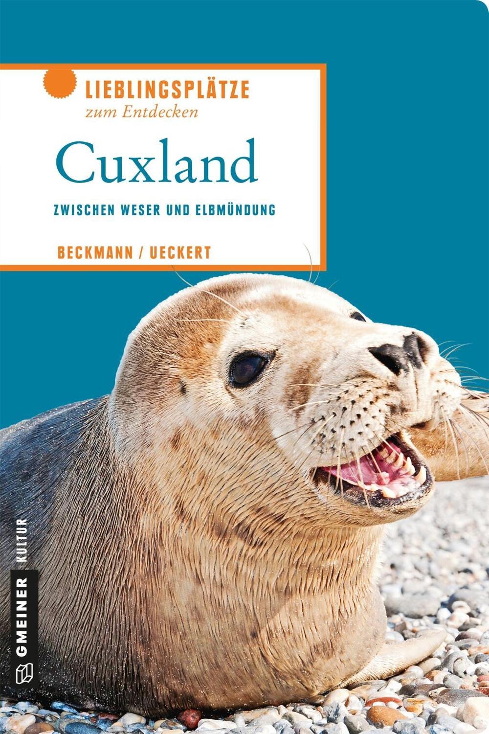 Cover: 9783839221952 | Cuxland | Zwischen Weser und Elbmündung | Joachim Beckmann (u. a.)