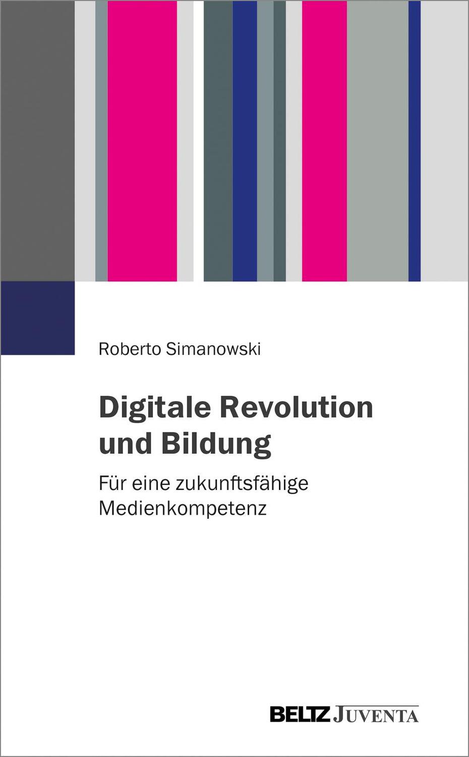 Cover: 9783779965114 | Digitale Revolution und Bildung | Roberto Simanowski | Taschenbuch