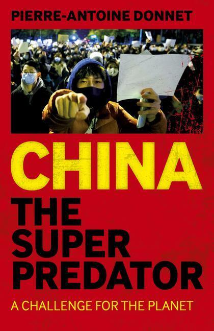 Cover: 9781803414164 | China the Super Predator | A Challenge for the Planet | Donnet | Buch