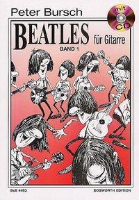 Cover: 9783920127163 | Beatles für Gitarre 1 | Noten - Mit CD | Peter Bursch | Taschenbuch