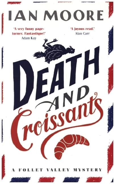 Cover: 9781788423847 | Death and Croissants | Ian Moore | Taschenbuch | Englisch | 2021