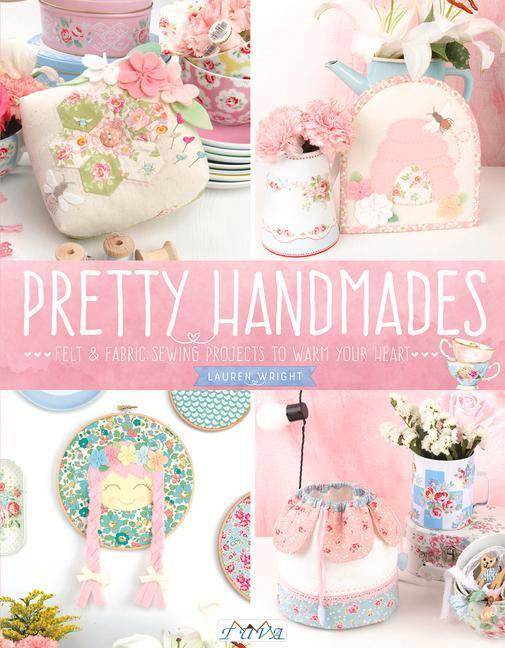 Cover: 9786059192200 | Pretty Handmades | Felt & Fabric Sewing Projects to Warm Your Heart