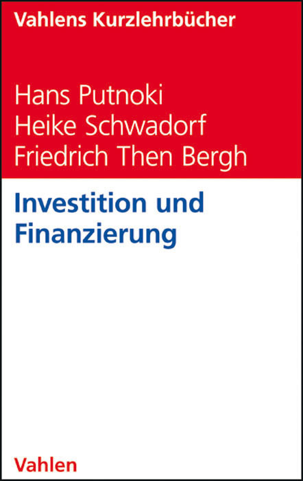 Cover: 9783800636860 | Investition und Finanzierung | Hans Putnoki (u. a.) | Taschenbuch