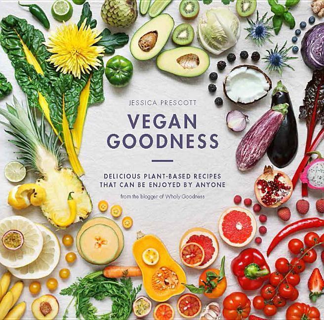 Cover: 9781784880477 | Vegan Goodness | Jessica Prescott | Buch | Englisch | 2016