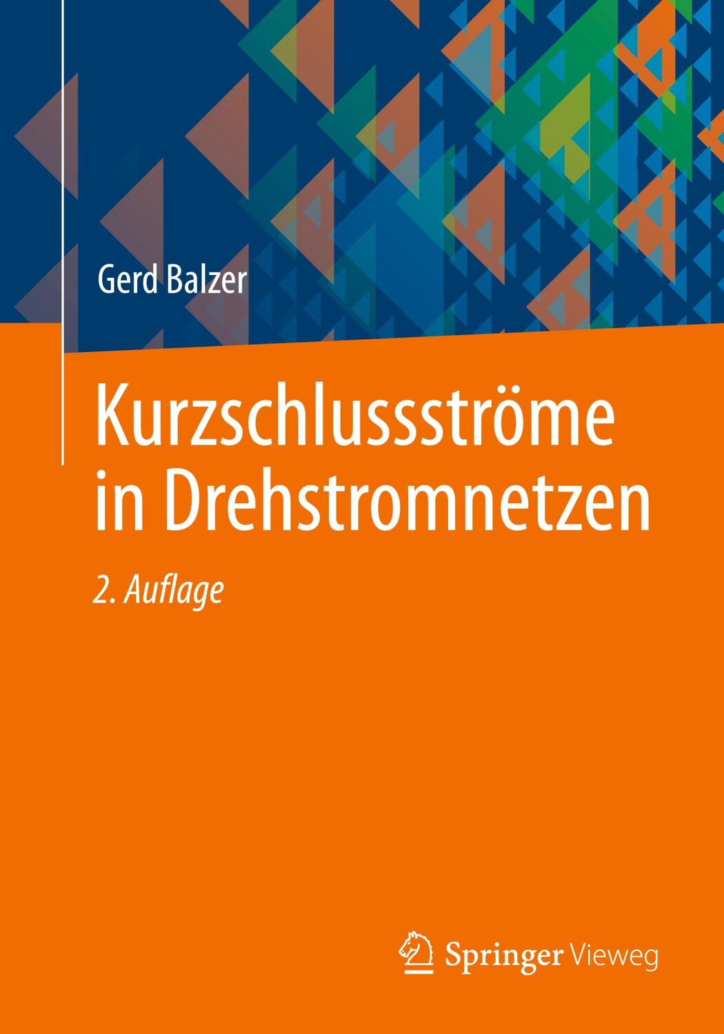 Cover: 9783658435523 | Kurzschlussströme in Drehstromnetzen | Gerd Balzer | Taschenbuch