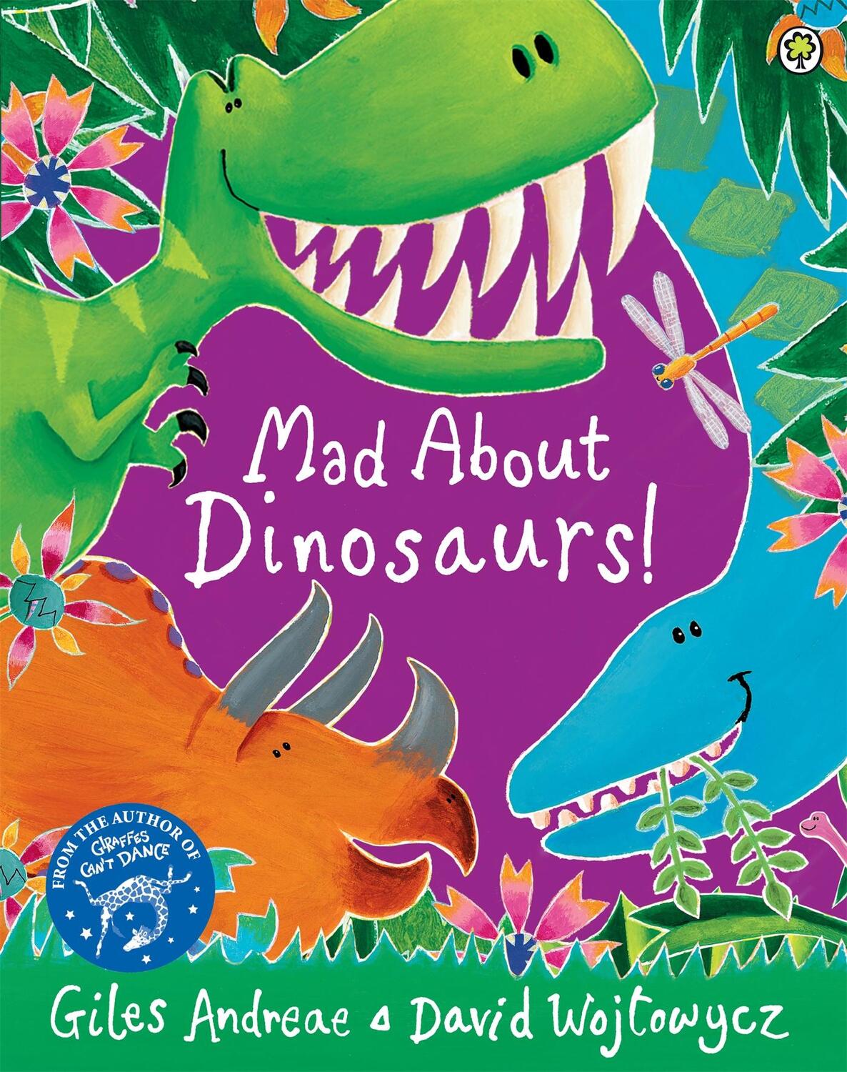 Cover: 9781408337103 | Mad About Dinosaurs! | Giles Andreae | Taschenbuch | Englisch | 2014