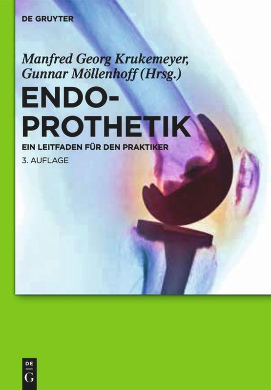 Cover: 9783110282610 | Endoprothetik | Ein Leitfaden für den Praktiker | Möllenhoff (u. a.)
