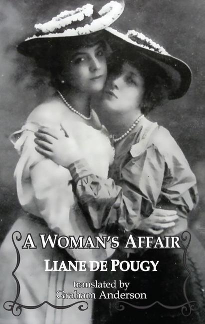 Cover: 9781912868483 | A Woman's Affair | Liane de Pougy | Taschenbuch | Englisch | 2021
