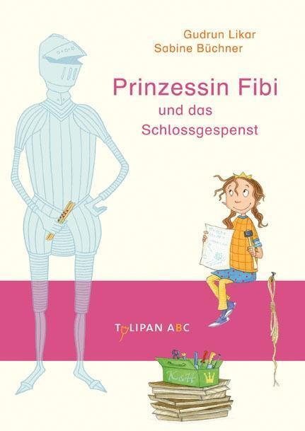 Cover: 9783939944799 | Prinzessin Fibi und das Schlossgespenst | Gudrun Likar | Buch | 2011