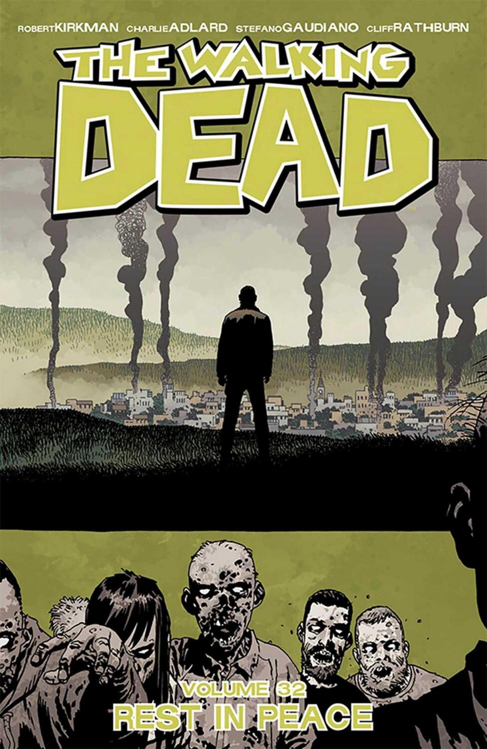 Cover: 9781534312418 | The Walking Dead Volume 32: Rest in Peace | Robert Kirkman | Buch