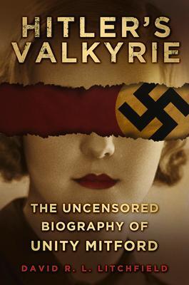 Cover: 9780750960885 | Hitler's Valkyrie | The Uncensored Biography of Unity Mitford | Buch