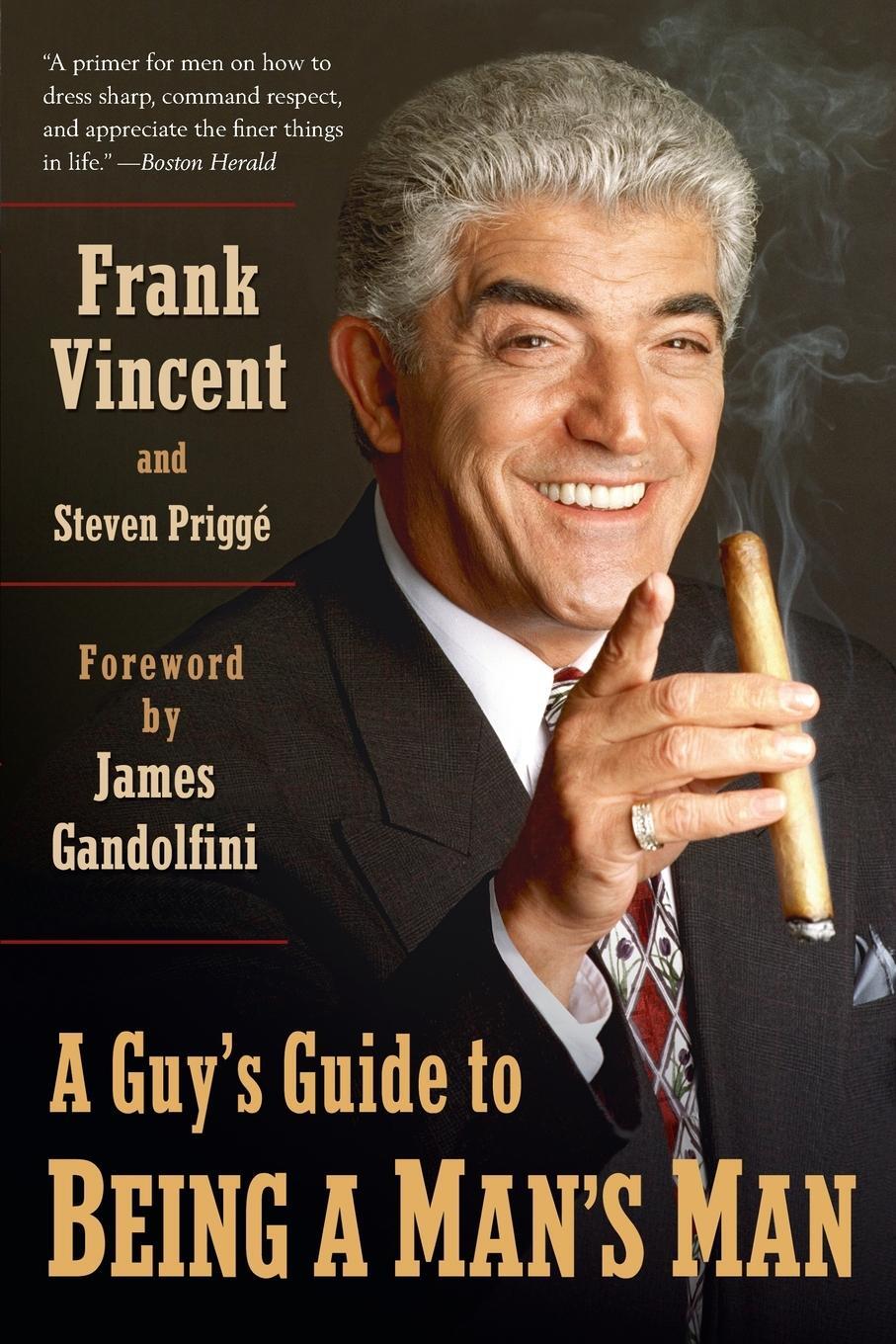Cover: 9780425215364 | A Guy's Guide to Being a Man's Man | Frank Vincent (u. a.) | Buch