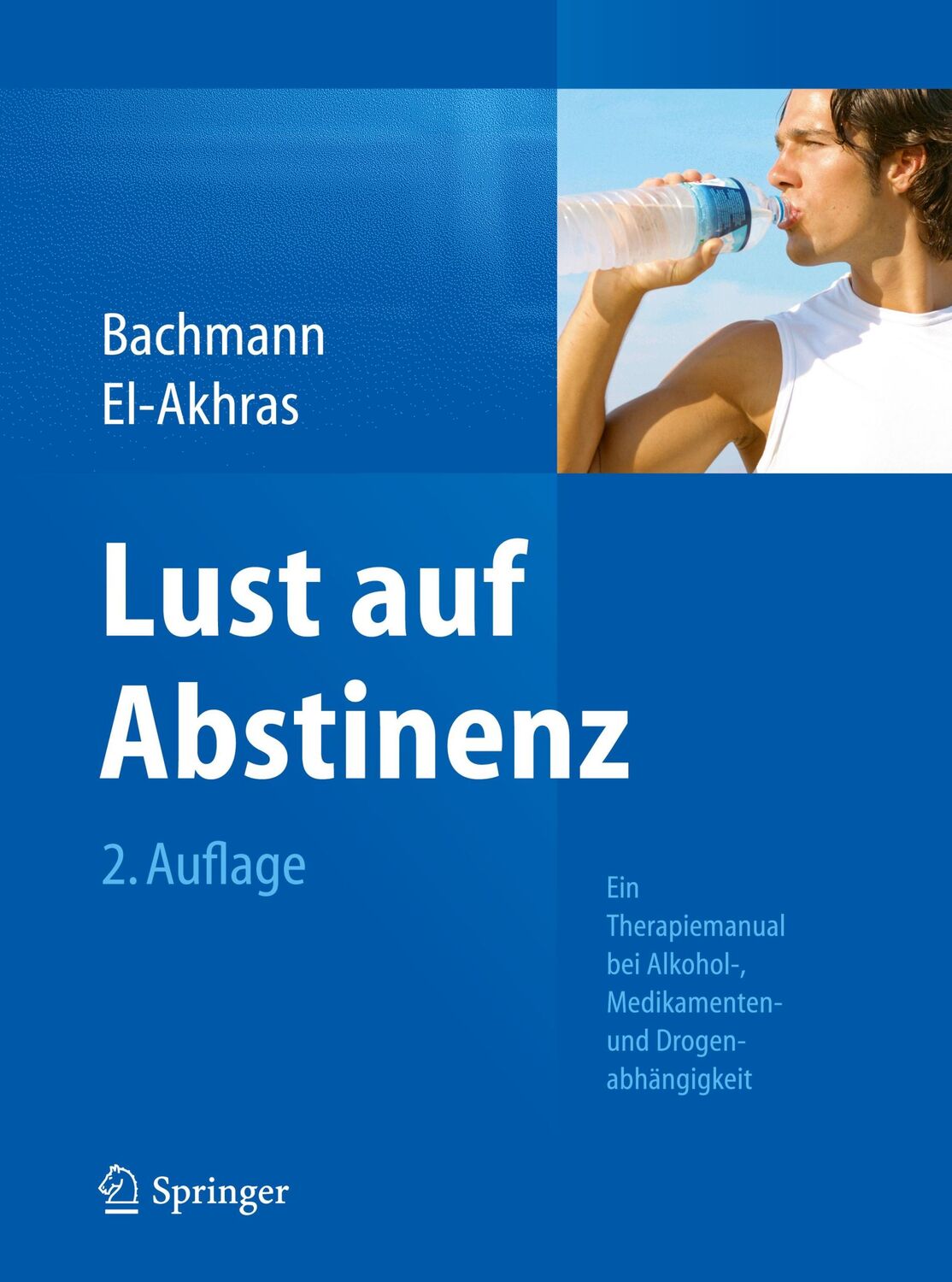 Cover: 9783642545740 | Lust auf Abstinenz | Andrada El-Akhras (u. a.) | Taschenbuch | IX