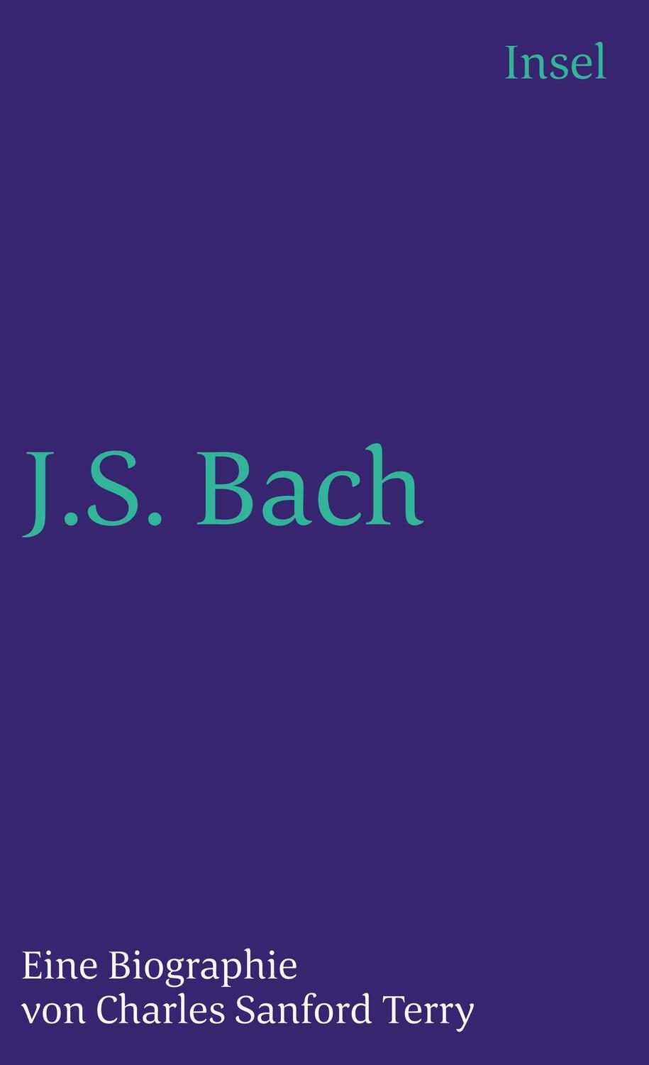Cover: 9783458342885 | Johann Sebastian Bach | Charles Sanford Terry | Taschenbuch | Deutsch
