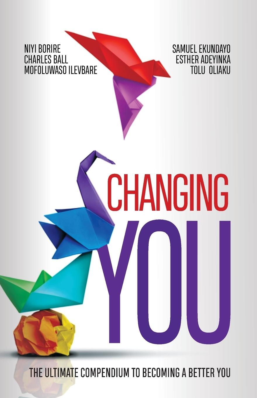 Cover: 9780645332520 | CHANGING YOU | The Ultimate Compendium to Becoming a Better You | Buch