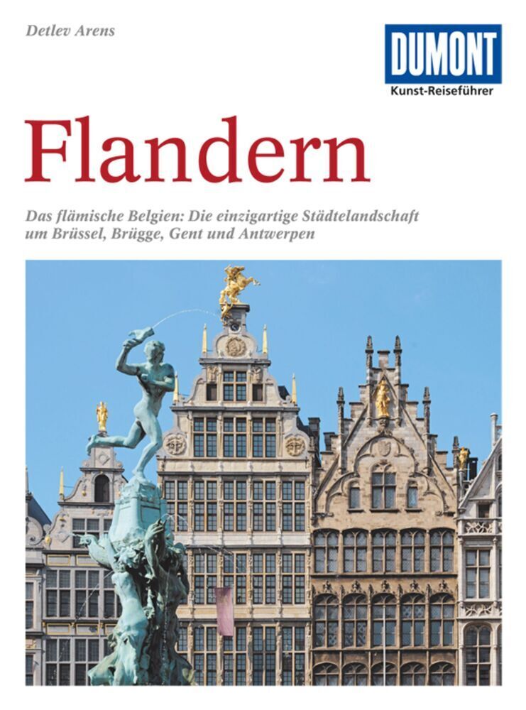 Cover: 9783770130054 | Flandern | Detlev Arens | Taschenbuch | 352 S. | Deutsch | 2012