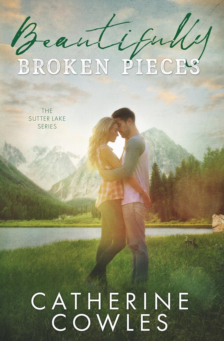 Cover: 9781733596305 | Beautifully Broken Pieces | Catherine Cowles | Taschenbuch | Paperback