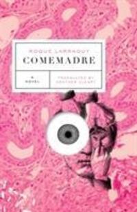 Cover: 9781911231288 | Comemadre | Roque Larraquy | Taschenbuch | Englisch | 2019